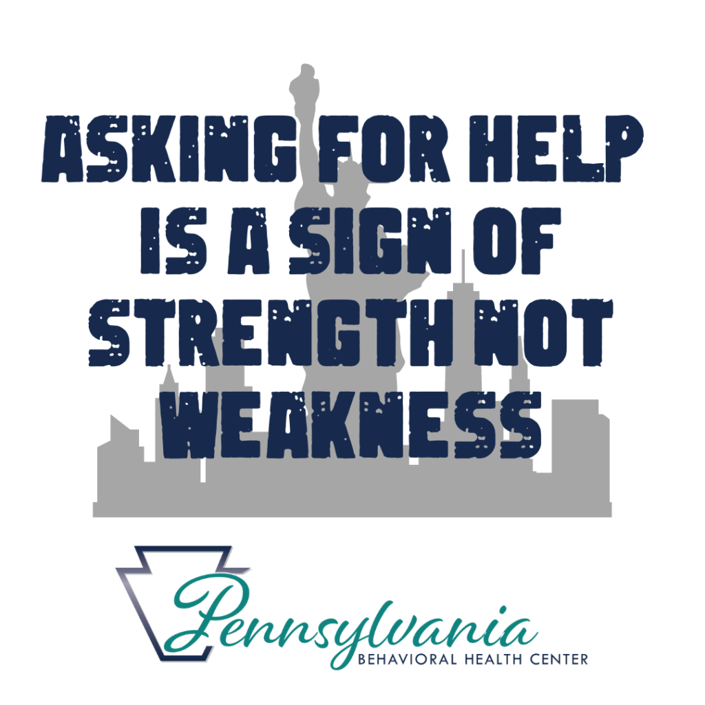 asking for help is a sign of strength not weakness mental health treatment centers in New York information on disorders psych depression anxiety bipolar ptsd 9/11