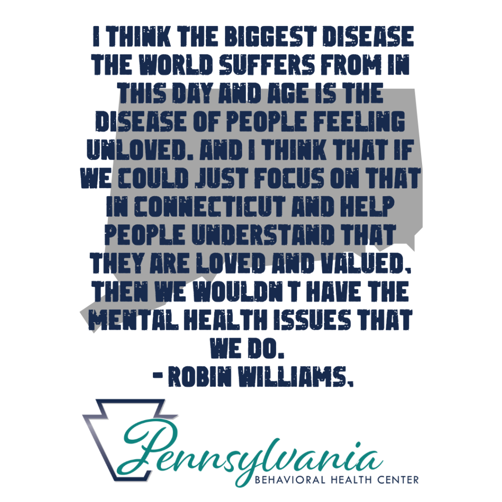 Robin Williams on mental health in Connecticut suicide depression anxiety celebrity actors inpatient outpatient treatment