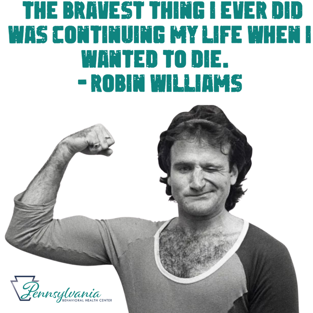 Robin Williams depression treatment in Pennsylvania mental health celebrity self care medication management psychiatric evaluations php iop op inpatient outpatient
