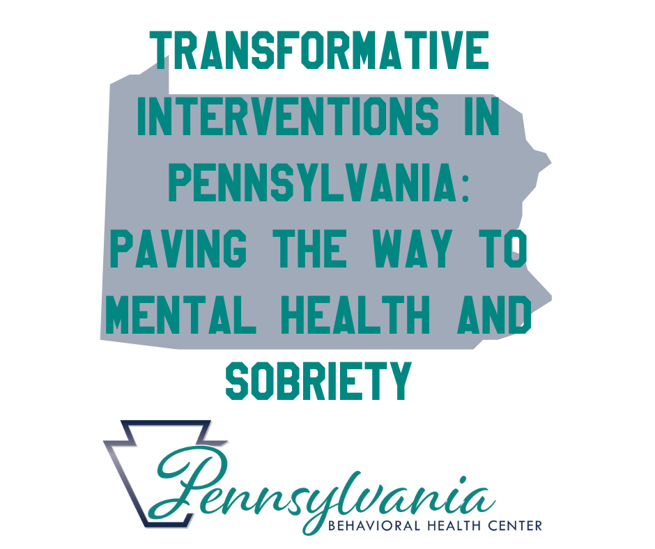 Pennsylvania Drug & Alcohol Addiction Mental Health Interventions detox rehab PA Philadelphia Pittsburgh interventionist outpatient inpatient